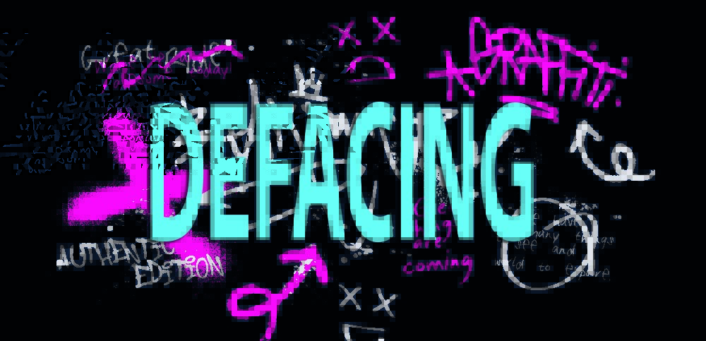 defacing